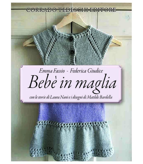 "Baby in Knit" by Emma Fassio and Federica Giudice