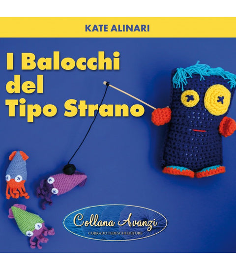 "The Toys of the Strange Guy" by Kate Alinari