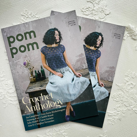 Pom Pom Quarterly Special Edition: Crochet Anthology