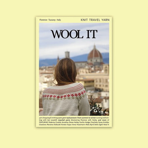 WOOL IT Issue 2 - Florence - Print + Digital