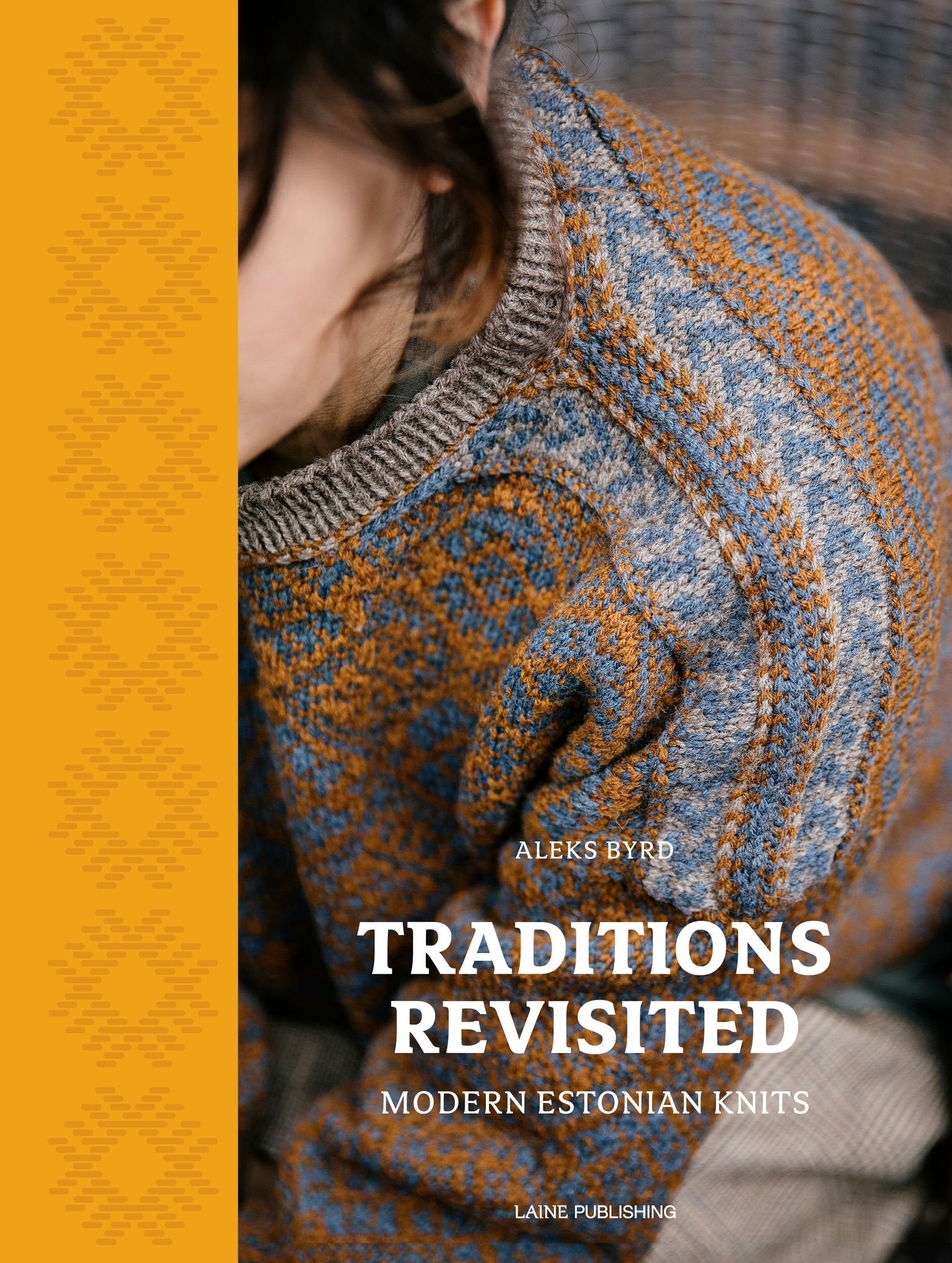 Traditions Revisited – Modern Estonian Knits