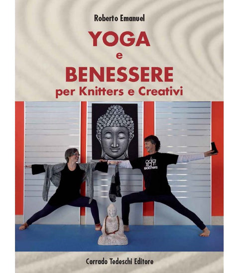 Yoga and Wellness for Knitters and Creatives