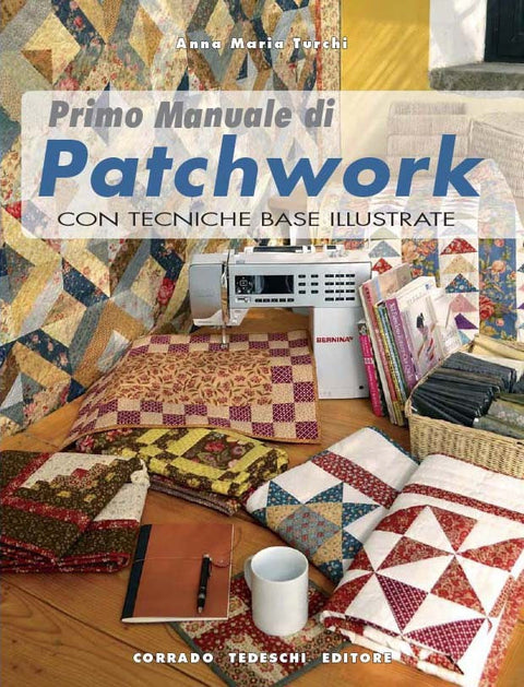 First Patchwork Manual by Anna Maria Turchi – Wool Crossing